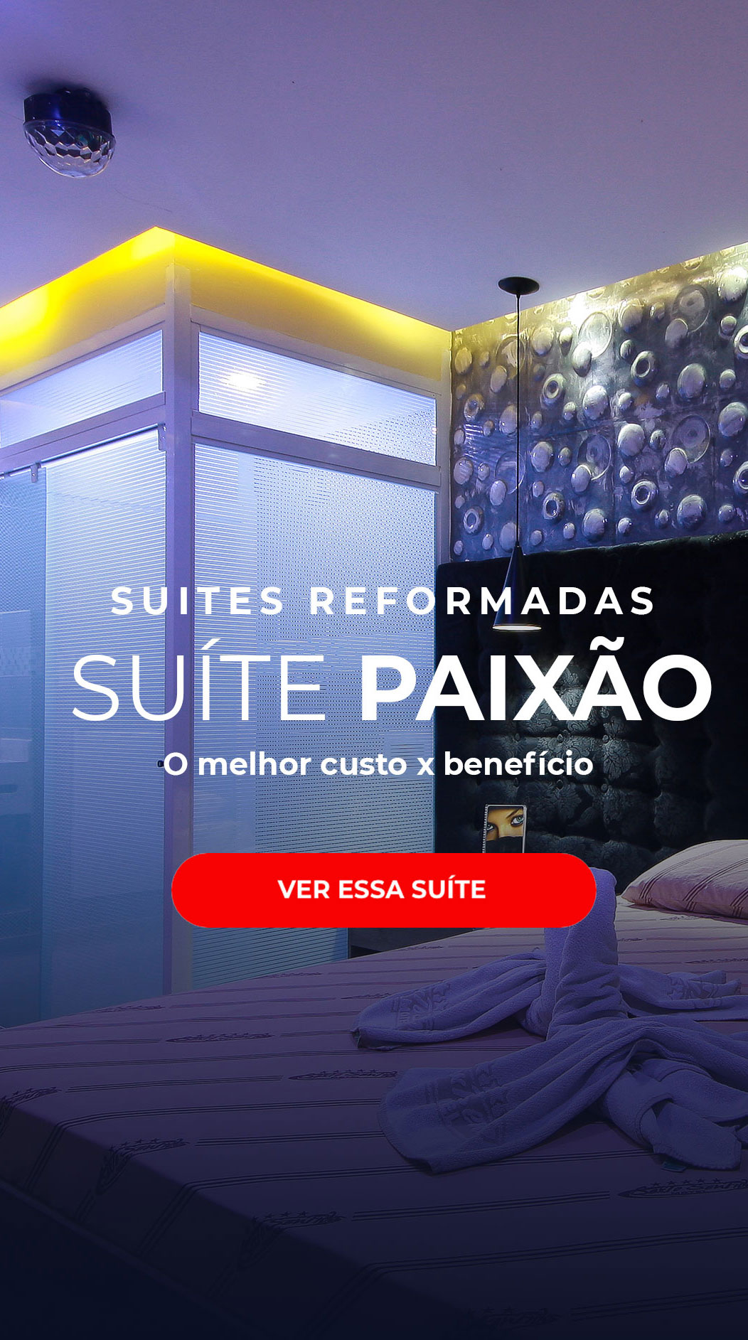 Suítes reformadas suíte Paixão, o melhor custo benefício